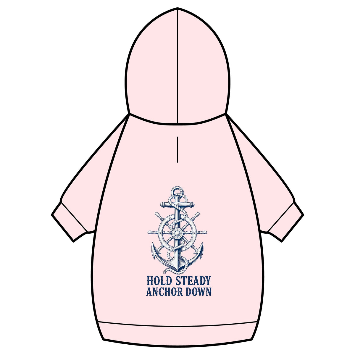 Pet Hoodie — Nautical Anchor "Hold Steady Anchor Down"