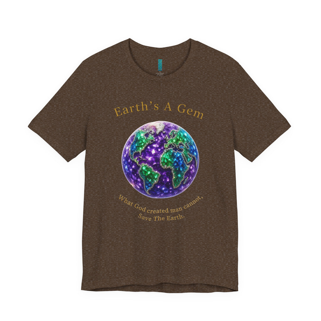 Earth's A Gem Tee — Save the Earth Eco Graphic T-Shirt