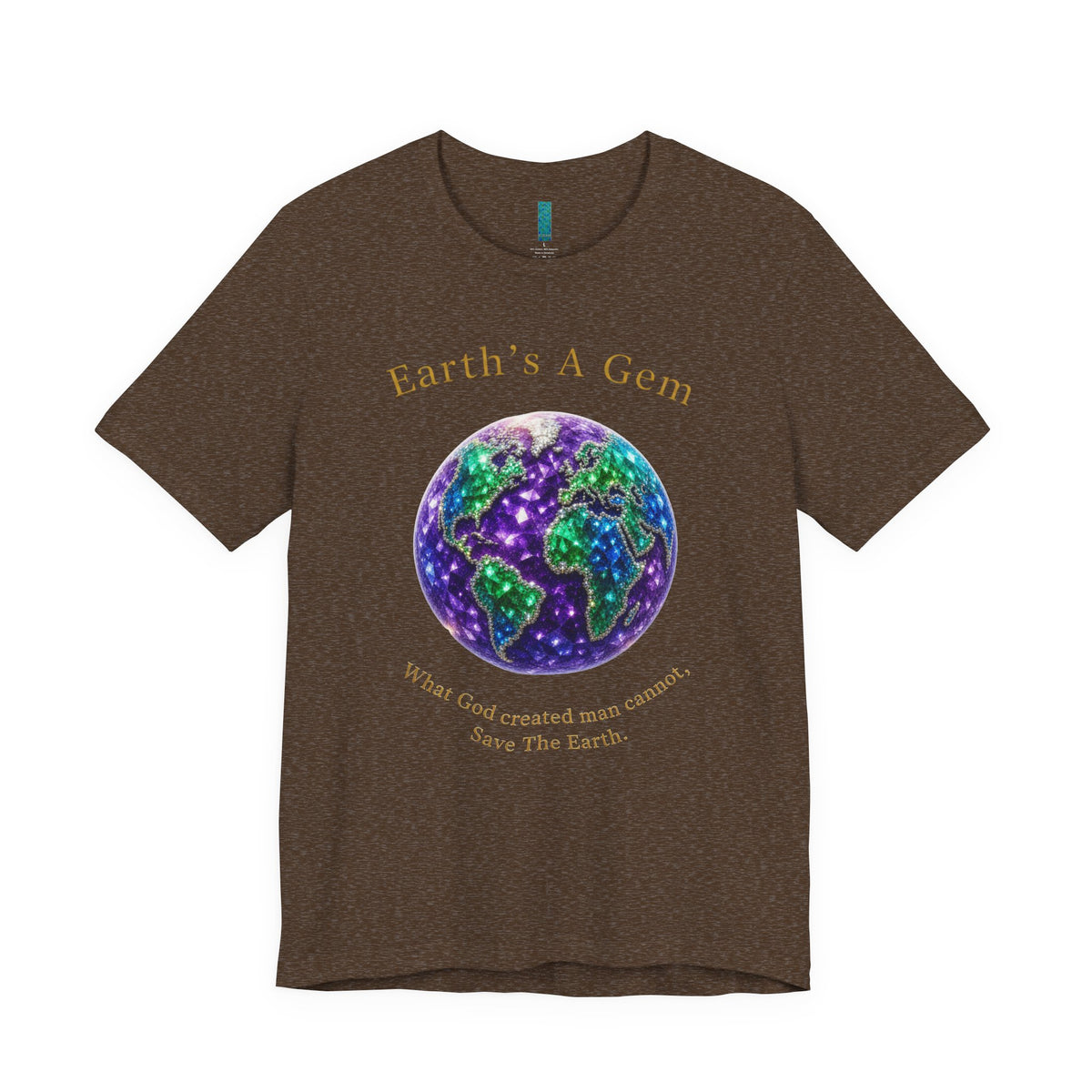 Earth's A Gem Tee — Save the Earth Eco Graphic T-Shirt