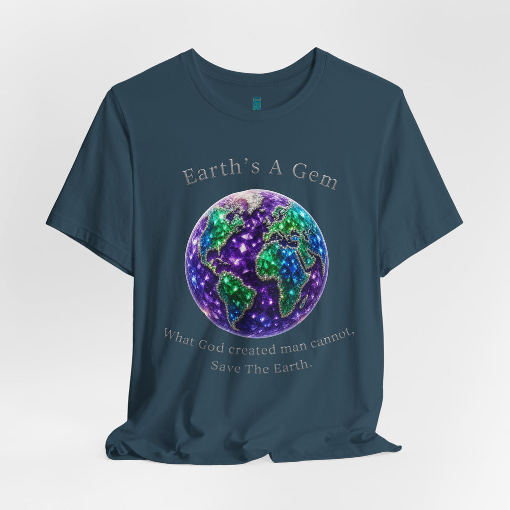 Earth's A Gem Tee — Save The Earth Graphic T-Shirt