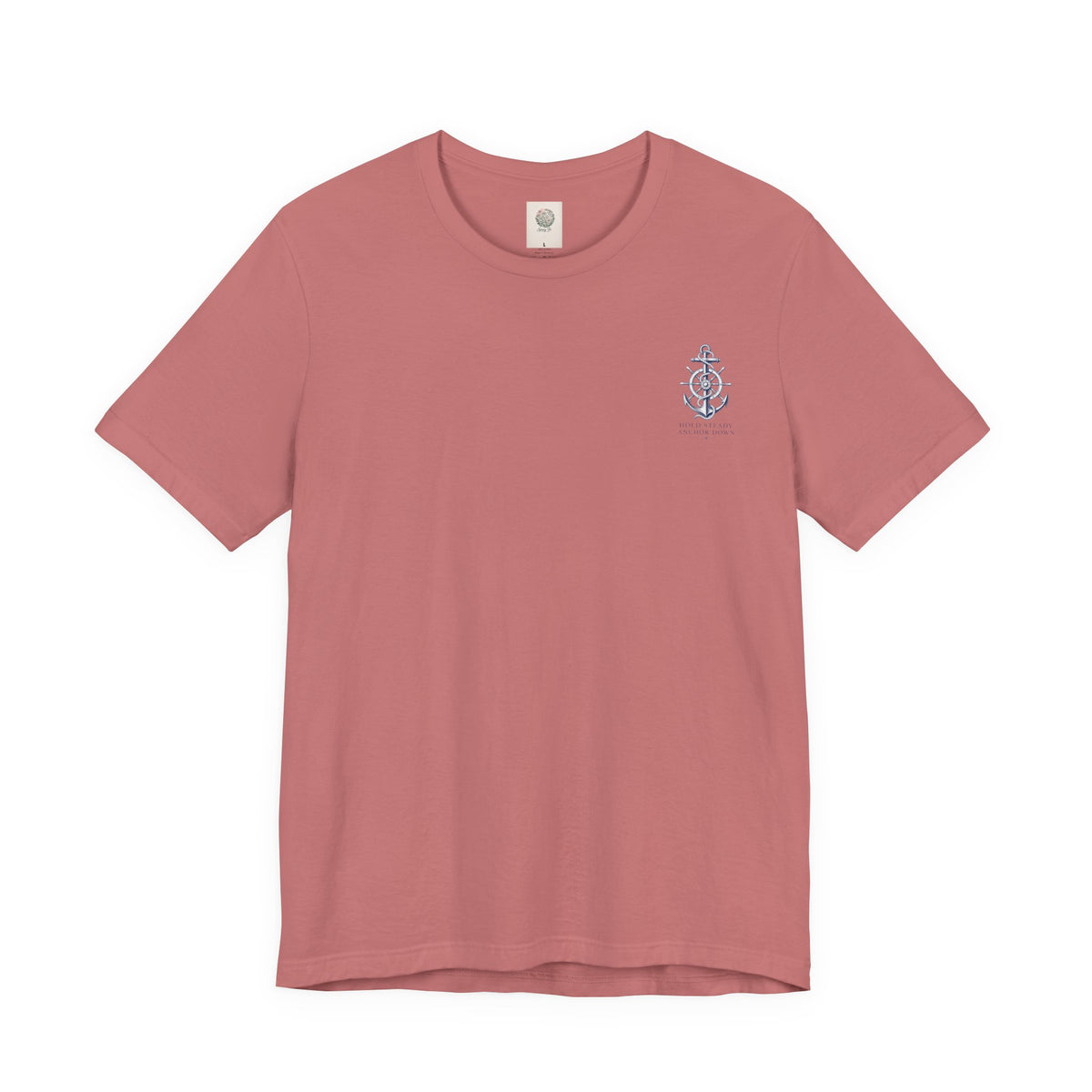 Anchor Nautical T‑Shirt — "Hold Steady Anchor Down"