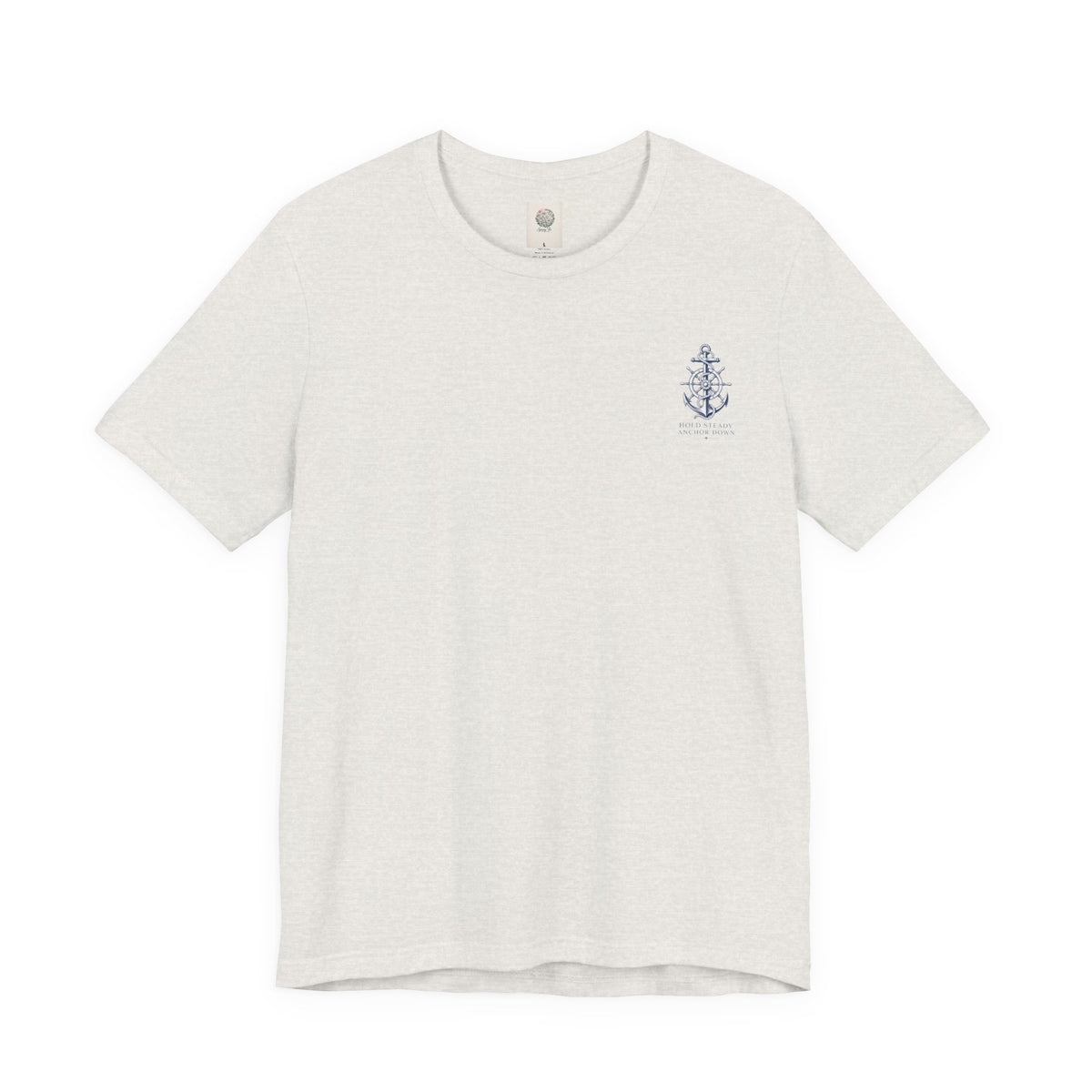 Anchor Graphic Tee — "Hold Steady Anchor Down" Nautical Shirt