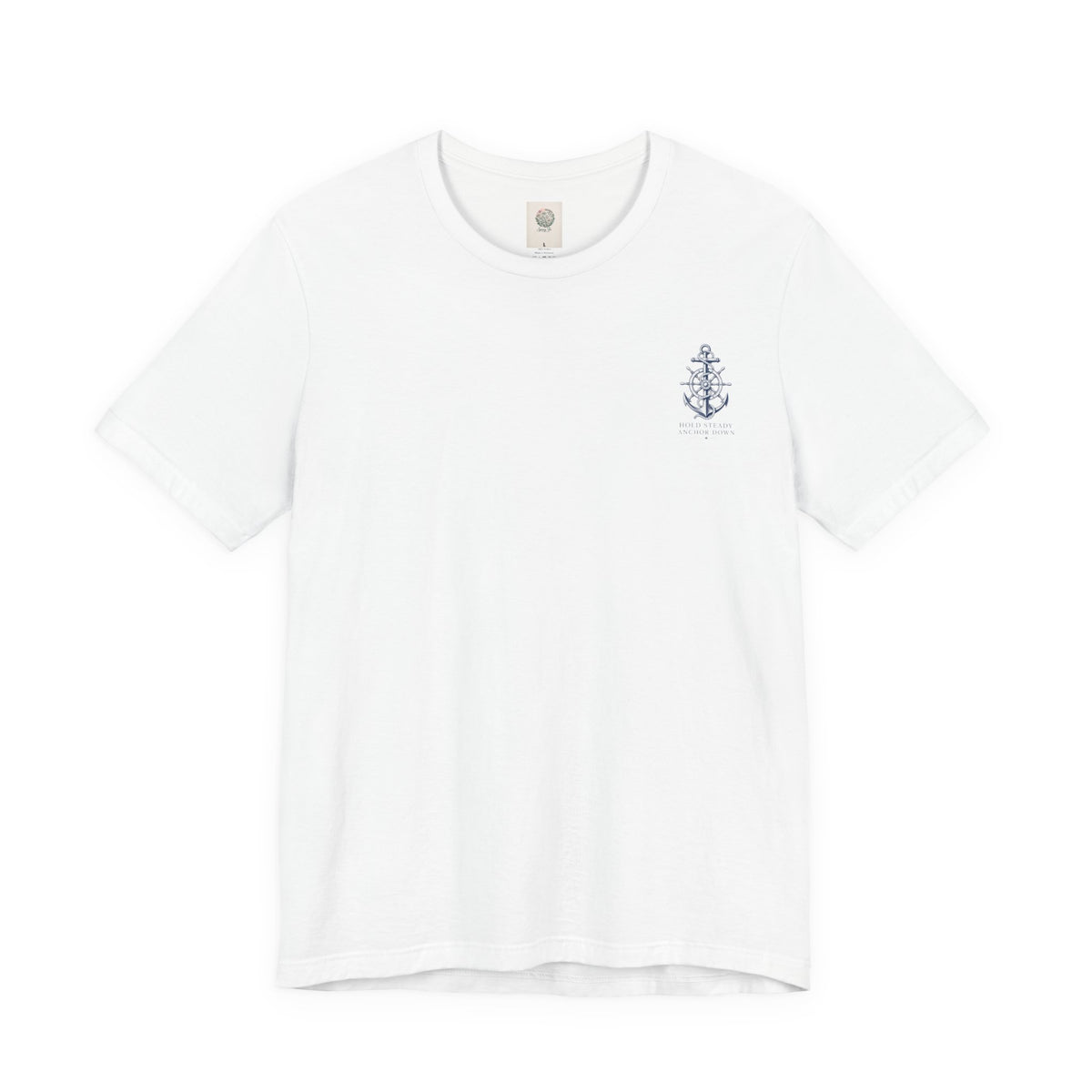 Anchor Graphic Tee — "Hold Steady Anchor Down" Nautical Shirt