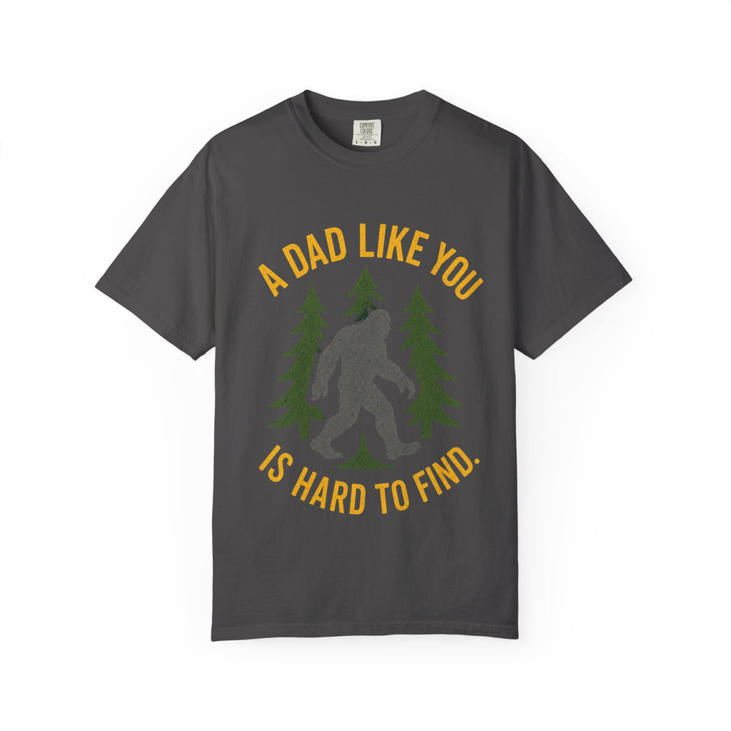A Dad Like You Is Hard to Find T-Shirt