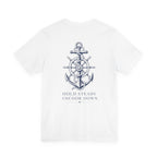 Anchor Graphic Tee — "Hold Steady Anchor Down" Nautical Shirt