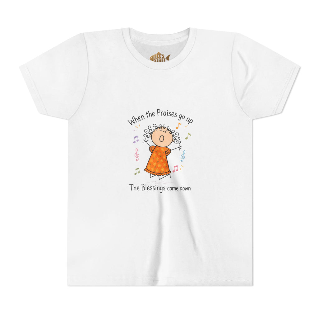 Youth Tee — "When the Praises Go Up, The Blessings Come Down" Kids Christian Shirt