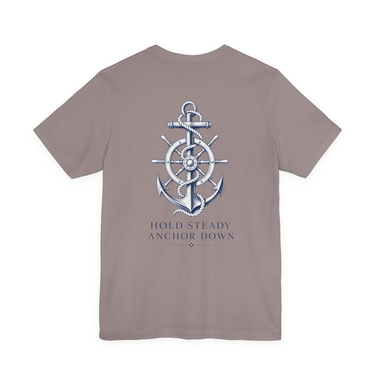 Anchor Nautical T‑Shirt — "Hold Steady Anchor Down"