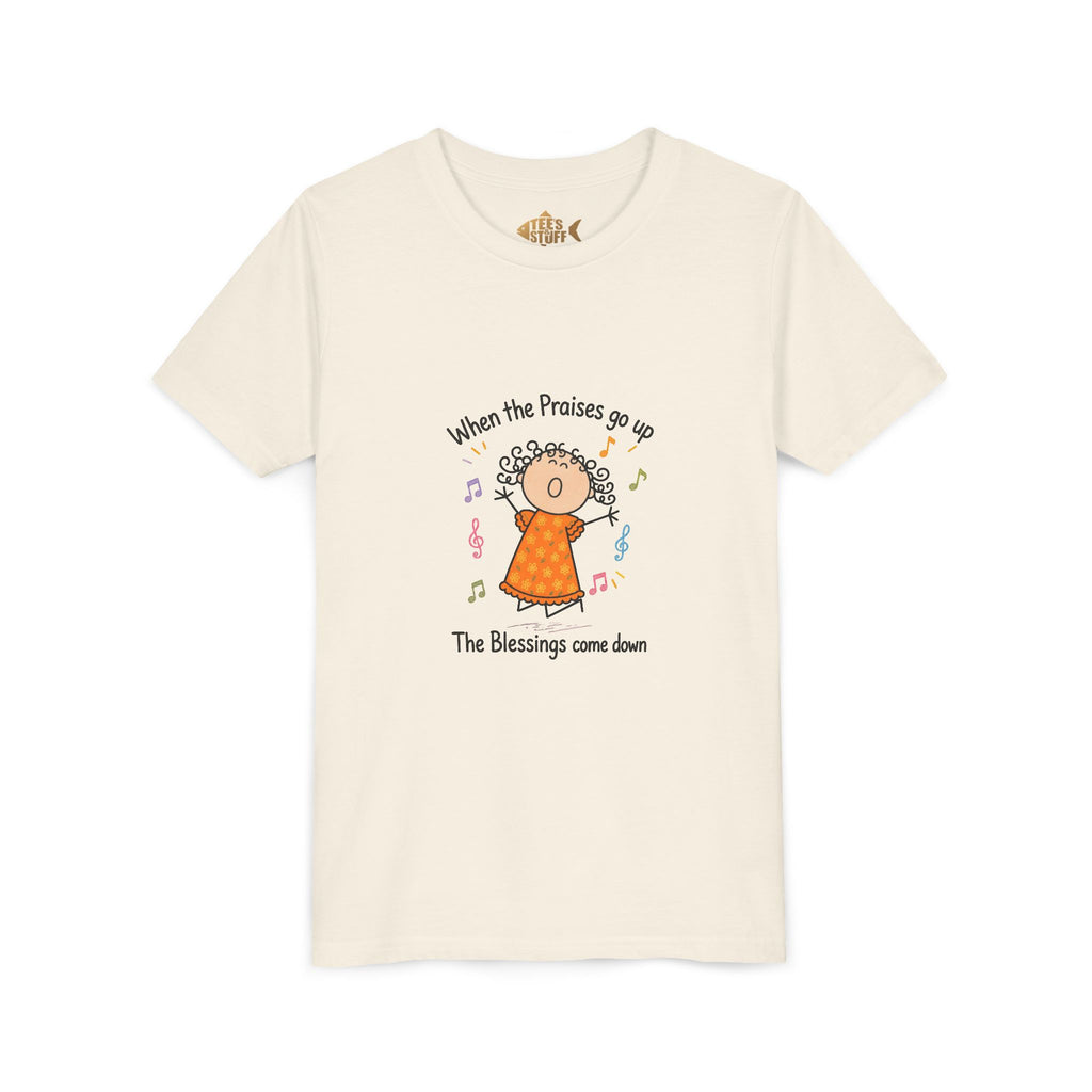 Youth Tee — "When the Praises Go Up, The Blessings Come Down" Kids Christian Shirt