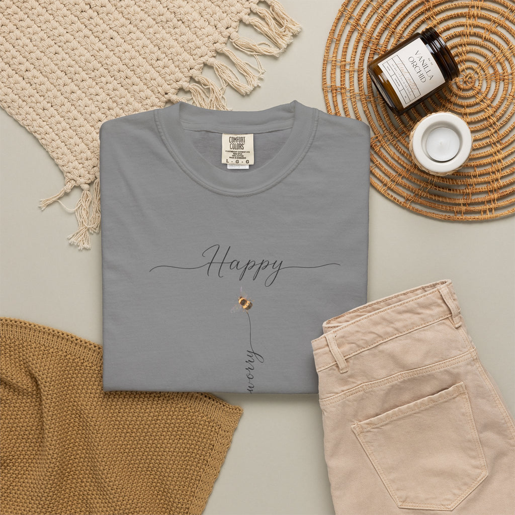 Don't Worry Bee Happy Tee -Unisex Garment-Dyed T-shirt