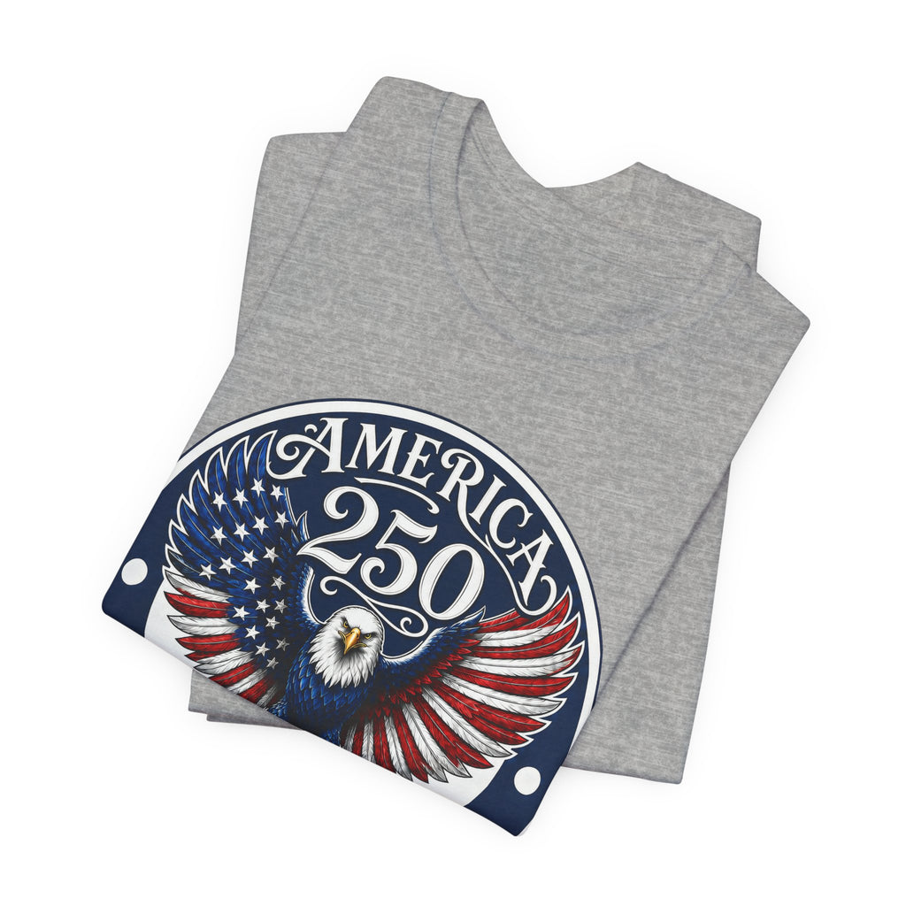 America 250 Eagle T-Shirt – 1776-2026 Bicentennial Patriotic Tee