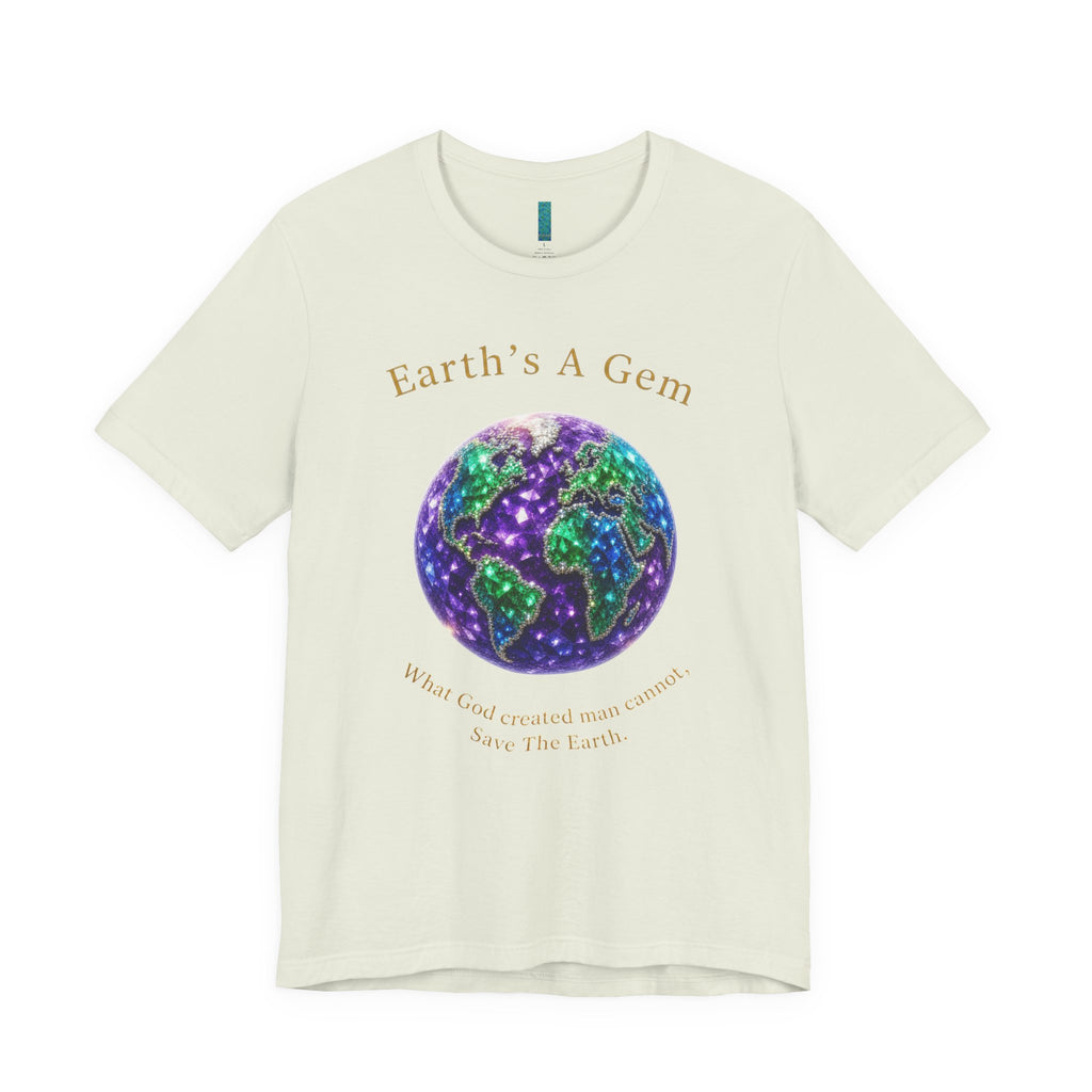 Earth's A Gem Tee — Save the Earth Eco Graphic T-Shirt