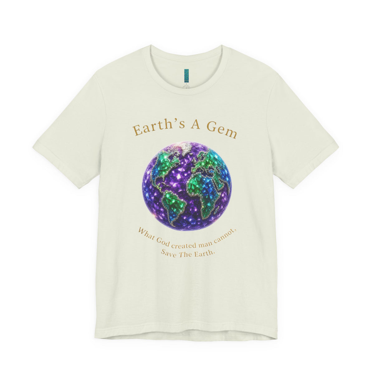 Earth's A Gem Tee — Save the Earth Eco Graphic T-Shirt