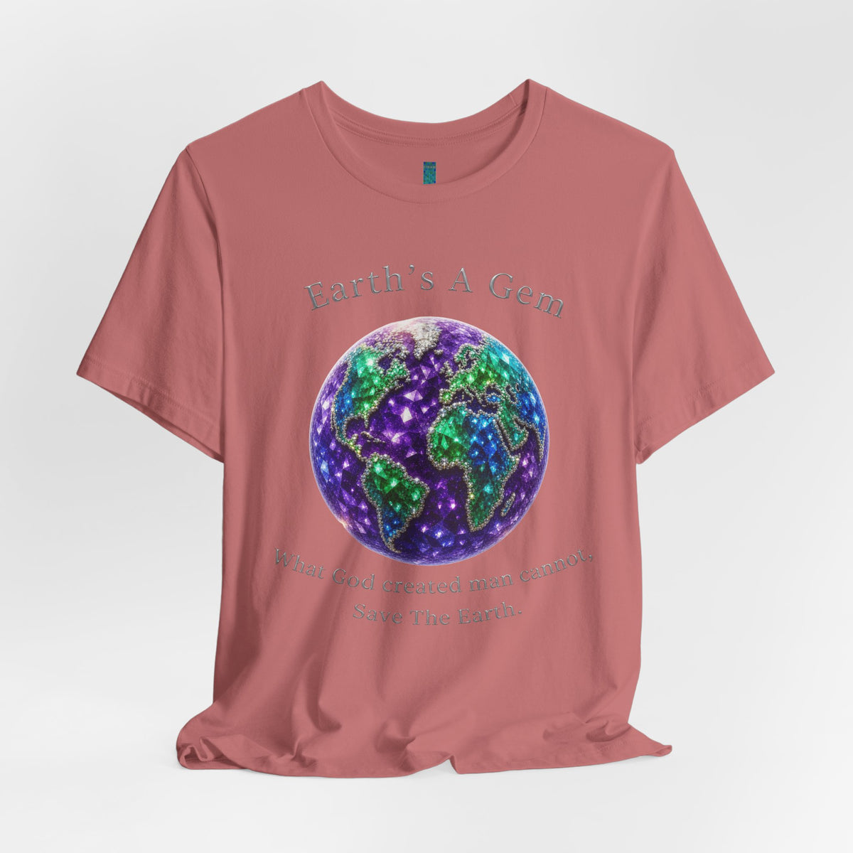 Earth's A Gem Tee — Save The Earth Graphic T-Shirt