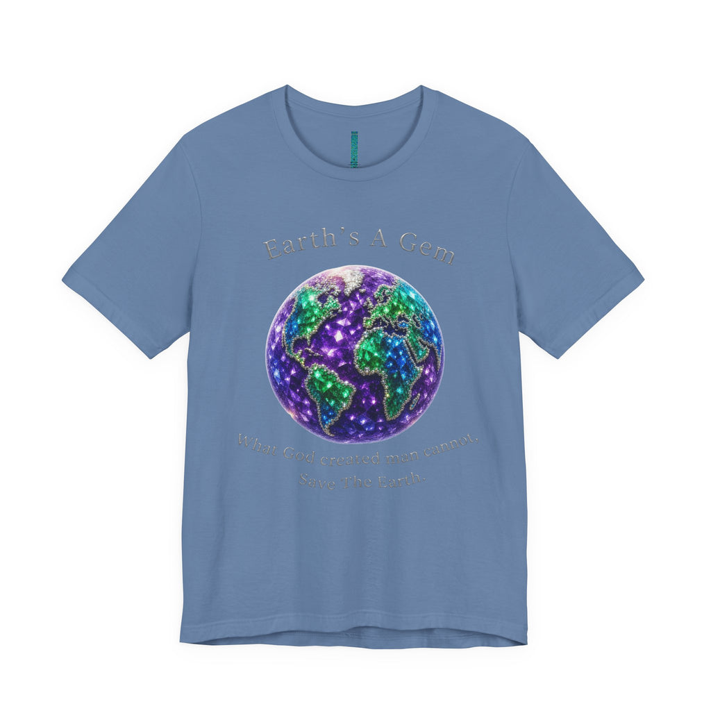 Earth's A Gem Tee — Save The Earth Graphic T-Shirt