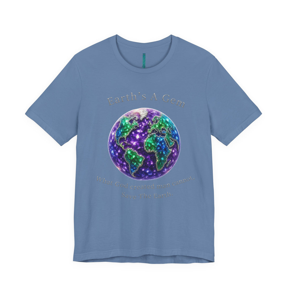 Earth's A Gem Tee — Save The Earth Graphic T-Shirt