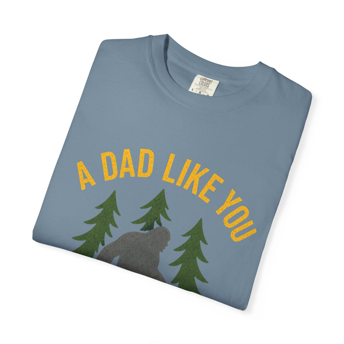 A Dad Like You Is Hard to Find T-Shirt