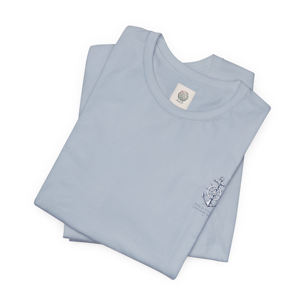 Anchor Graphic Tee — "Hold Steady Anchor Down" Nautical Shirt