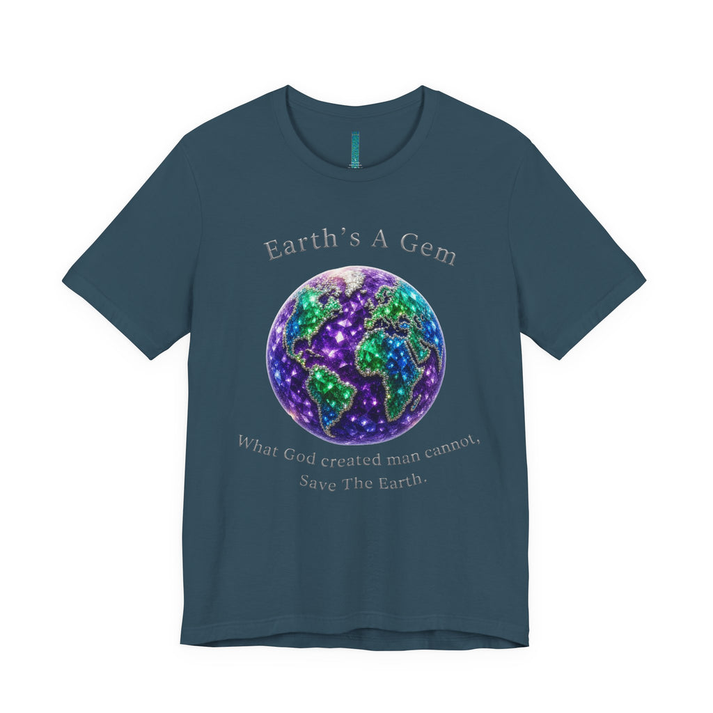 Earth's A Gem Tee — Save The Earth Graphic T-Shirt
