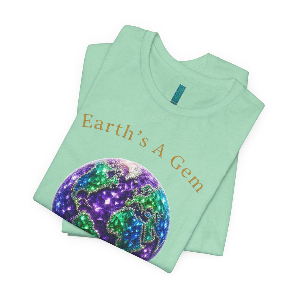Earth's A Gem Tee — Save the Earth Eco Graphic T-Shirt