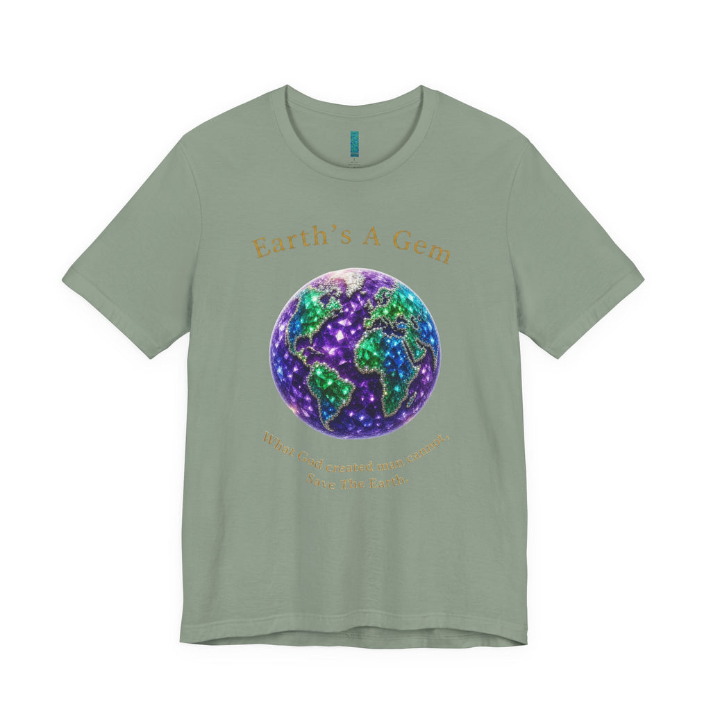 Earth's A Gem Tee — Save the Earth Eco Graphic T-Shirt