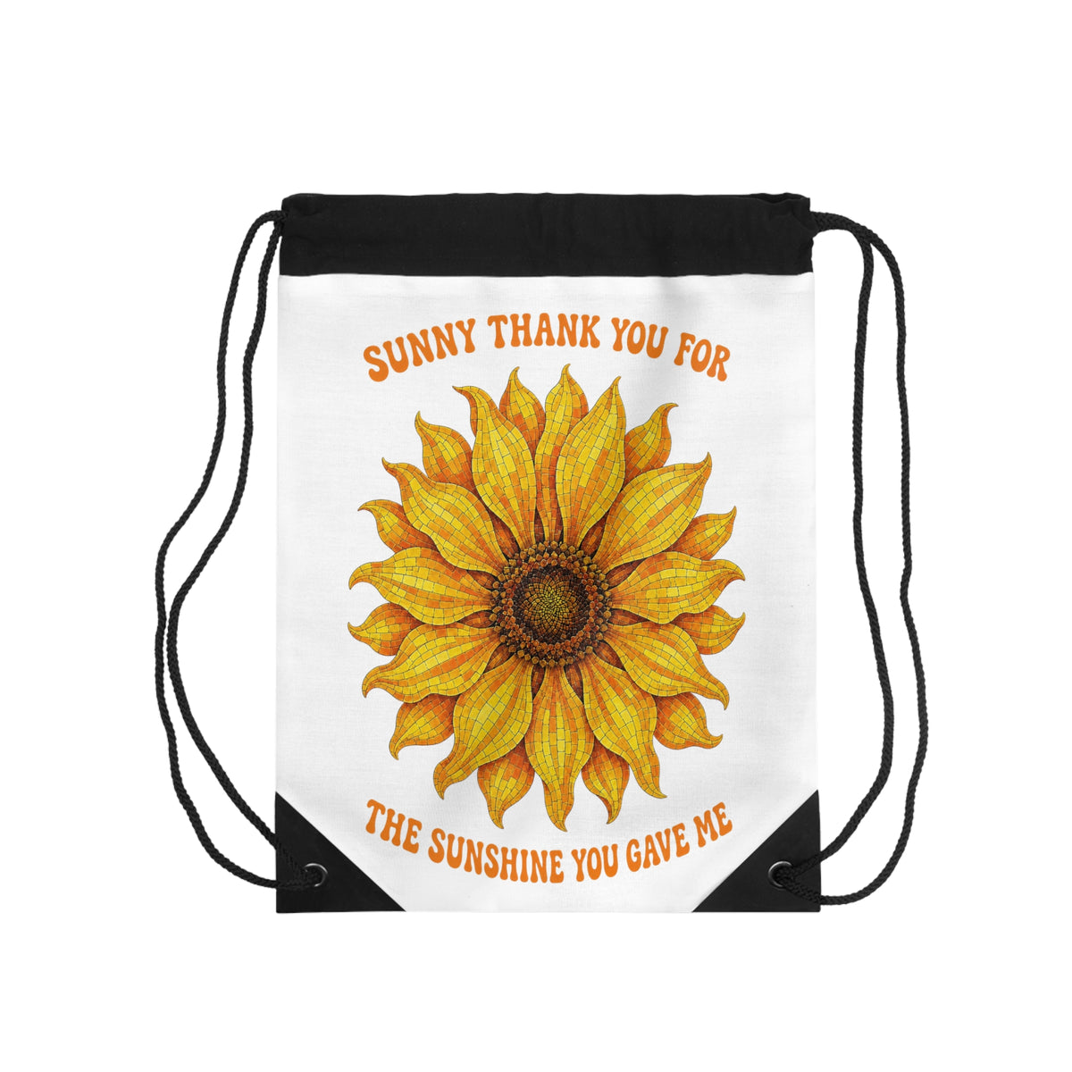 Sunflower "Sunny Thank You For The Sunshine You Gave Me" Drawstring Bag