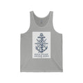 Unisex Jersey Tank “Hold Steady Anchor Down”