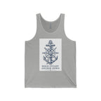 Unisex Jersey Tank “Hold Steady Anchor Down”