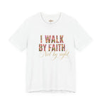 "I Walk by Faith" Bella Canvas 3001, Short sleeve T-shirt