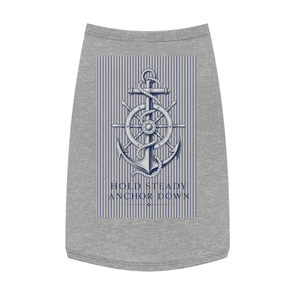 Nautical Anchor Pet Tank Top – "Hold Steady Anchor Down" Dog Shirt