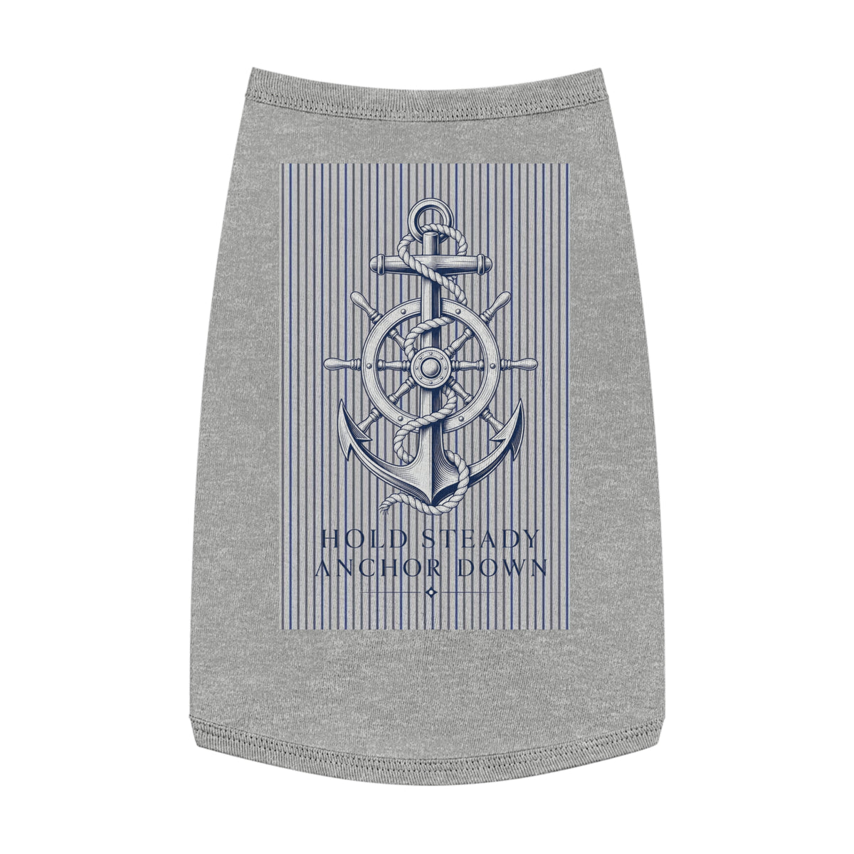 Nautical Anchor Pet Tank Top – "Hold Steady Anchor Down" Dog Shirt