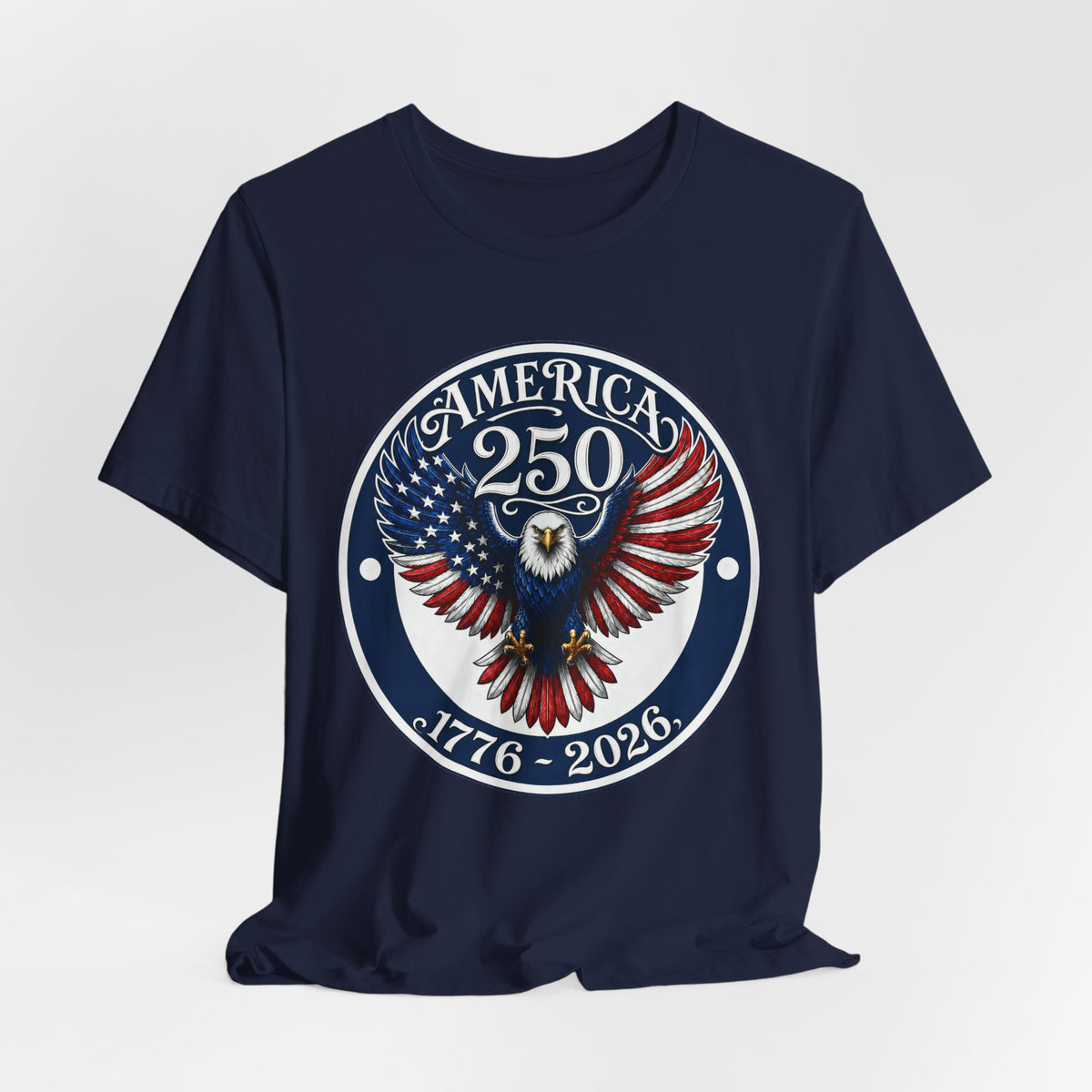 America 250 Eagle T-Shirt – 1776-2026 Bicentennial Patriotic Tee