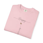 Don't Worry Bee Happy Tee -Unisex Garment-Dyed T-shirt