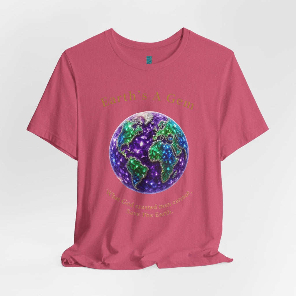 Earth's A Gem Tee — Save the Earth Eco Graphic T-Shirt