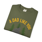 A Dad Like You Is Hard to Find T-Shirt
